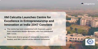 IIM Calcutta Launches Centre for Excellence in Entrepreneurship and Innovation at India 2047 Conclave